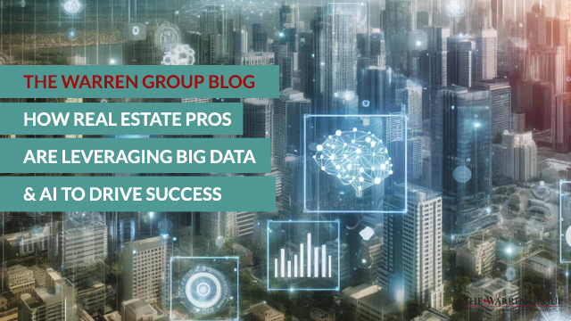How Real Estate Pros are Leveraging Big Data & AI to Drive Success